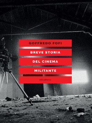 cover image of Breve storia del cinema militante